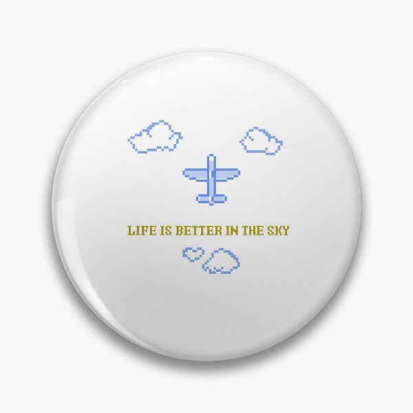 Item preview, life is Better in the Sky Design for a Pilot or Aviationgeek designed and sold by sebastian3210.