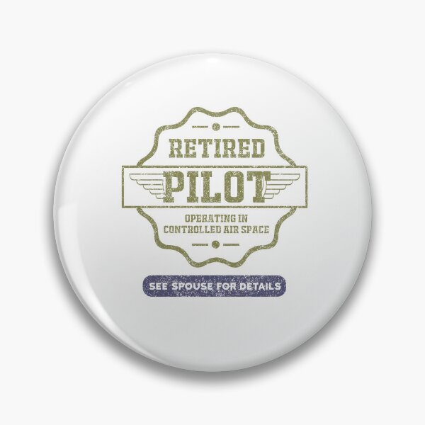 Item preview, Retired Pilot Design for a Pilot or Aviationgeek designed and sold by sebastian3210.