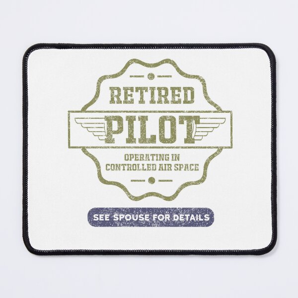 Item preview, Retired Pilot Design for a Pilot or Aviationgeek designed and sold by sebastian3210.