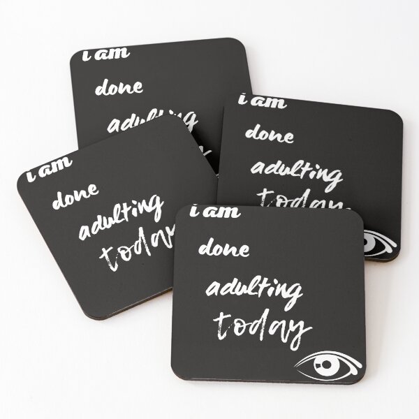Item preview, Copy of i am done adulting today,funny,nice people  designed and sold by SENMARO100.