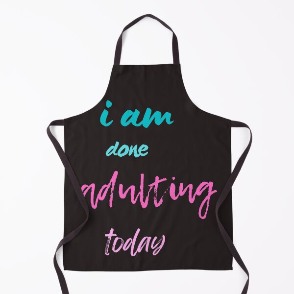 Item preview, Copy of i am done adulting today,funny,work,cute, designed and sold by SENMARO100.