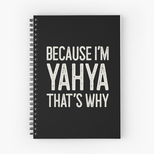 Item preview, Because I’m Yahya That’s Why Funny Personalized Name designed and sold by MariosNydras.