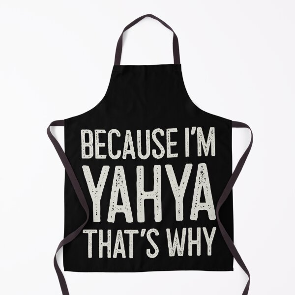 Item preview, Because I’m Yahya That’s Why Funny Personalized Name designed and sold by MariosNydras.