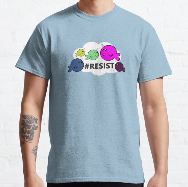 Neurodivergent Narwhals #Resist Classic T-Shirt