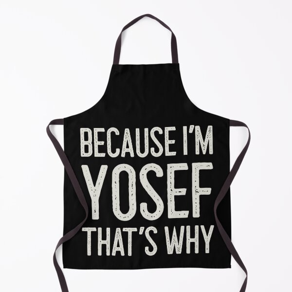 Item preview, Because I’m Yosef That’s Why Funny Personalized Name designed and sold by MariosNydras.