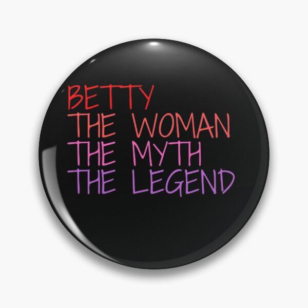 Item preview, Betty The Woman Myth Legend Personalized Name Birthday designed and sold by anas667.