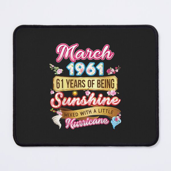 Item preview, Made In March 1961 Girl 61 Years Old 61st Birthday Sunshine designed and sold by JakariEzer.