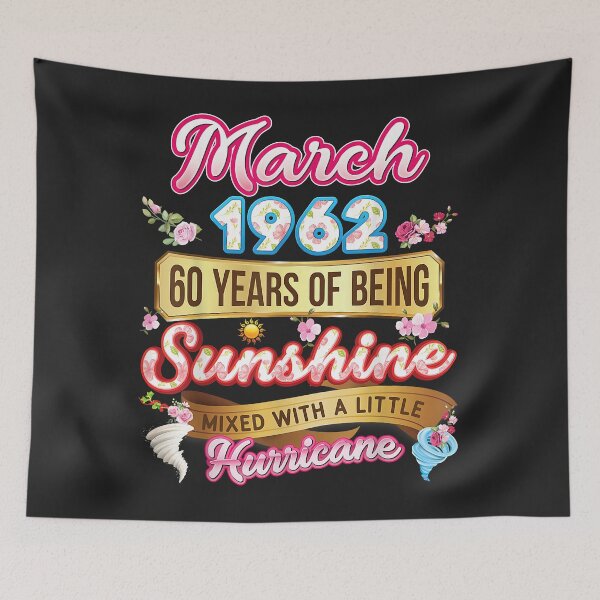 Item preview, Made In March 1962 Girl 60 Years Old 60th Birthday Sunshine designed and sold by JakariEzer.