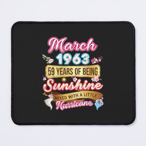 Item preview, Made In March 1963 Girl 59 Years Old 59th Birthday Sunshine designed and sold by JakariEzer.