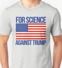 For Science Against Trump Unisex T-Shirt