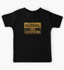 WARNING, I'M A LIE DETECTOR Metal Rust Sign - Danger Caution Kids Tee