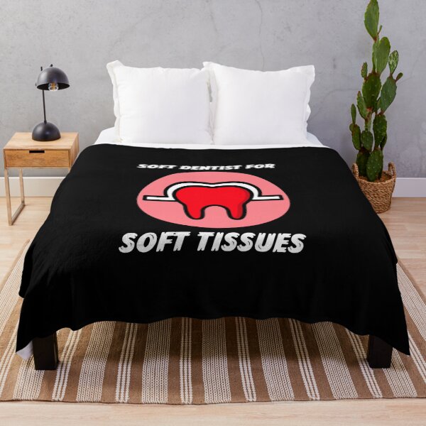 Item preview, Soft Dentist For Soft Tissues designed and sold by mrkedi123.