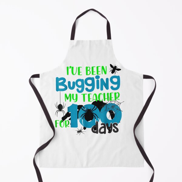 Item preview, I've Bugged My Teacher For 100 Days, Bugged My Teacher 100 days Svg designed and sold by Bestartisan.