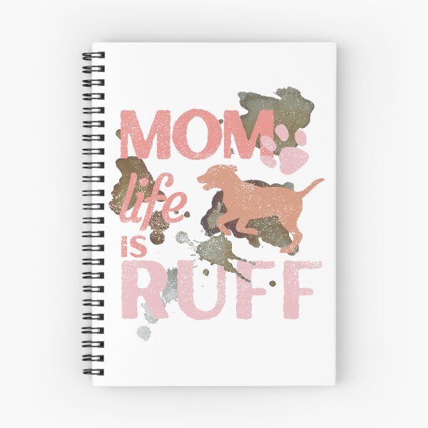 Item preview, Mom life is ruff designed and sold by Tanya Mihe.
