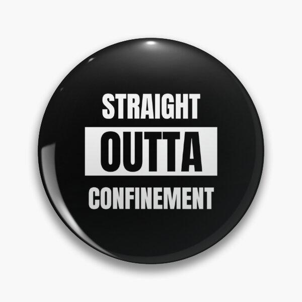 Item preview, Straight outta confinement     designed and sold by Venn21s.