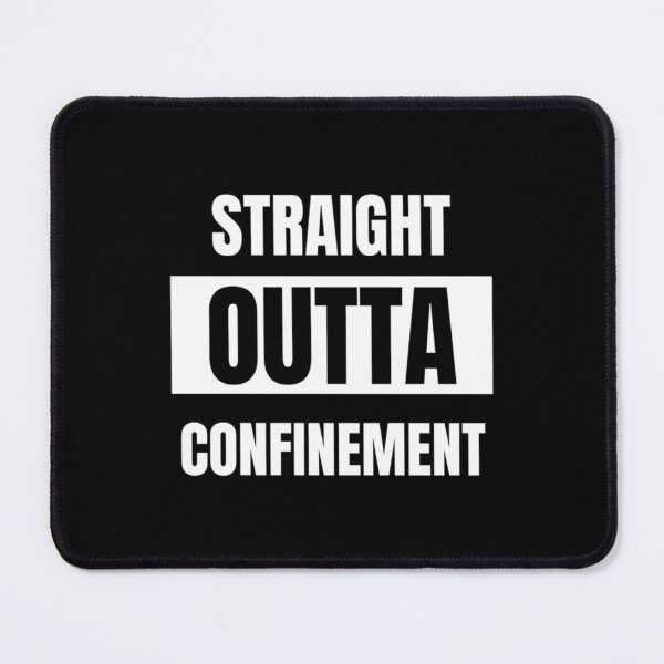 Item preview, Straight outta confinement     designed and sold by Venn21s.