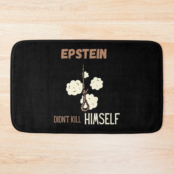 Item preview, Epstein didn_t kill himself    designed and sold by Venn21s.