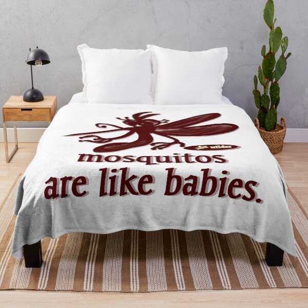 Item preview, Mosquitoes are like babies designed and sold by vibeno1.