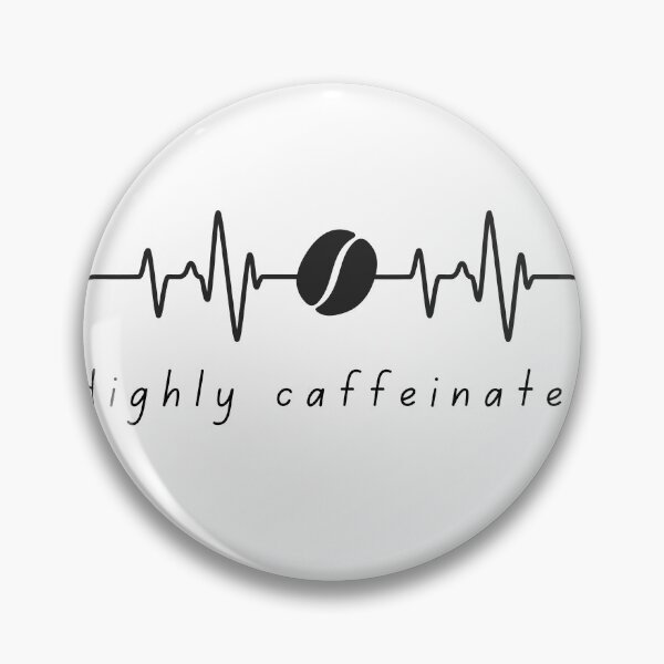 Item preview, Highly caffeinated designed and sold by jassine11.
