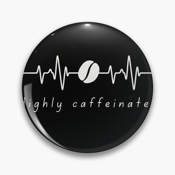 Item preview, Highly caffeinated designed and sold by jassine11.