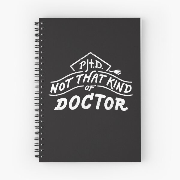 Item preview, Not That Kind of Doctor, PhD Graduation. Doctor of Philosophy Dissertation Grad Gifts designed and sold by PaulLesser.