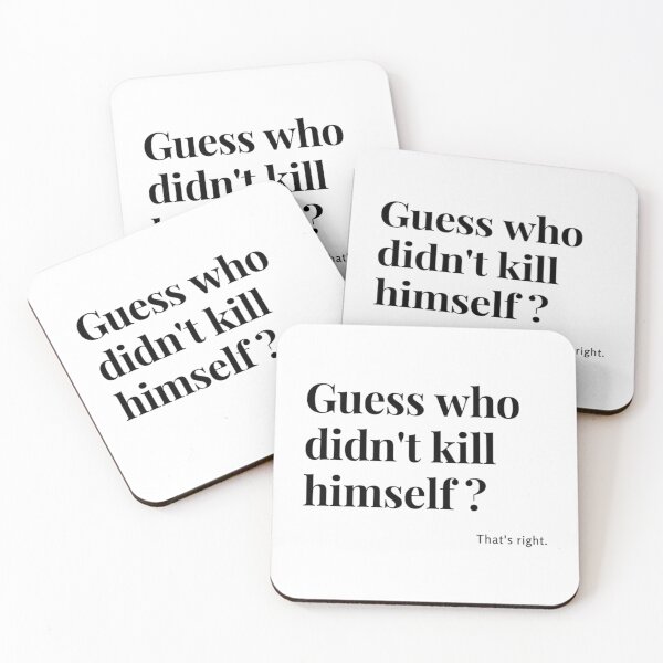 Item preview, Who didn_t kill himself   designed and sold by Venn21s.