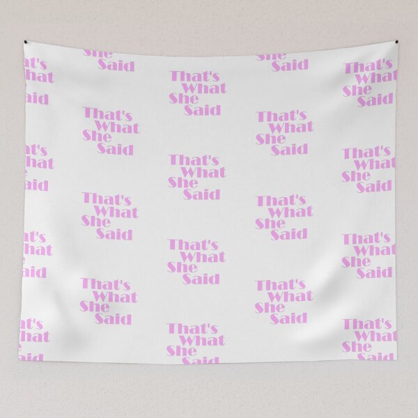 Item preview, That's What She Said designed and sold by Adidit.