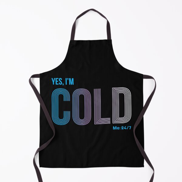 Item preview, Vintage Yes I'm Cold - Me 24 7 - funny always freezing designed and sold by NawalMagdy.