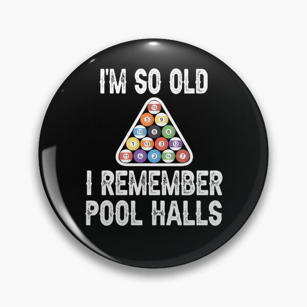 Item preview, I'm So Old I Remember Pool Halls Funny Billiards designed and sold by ZiesMerch.