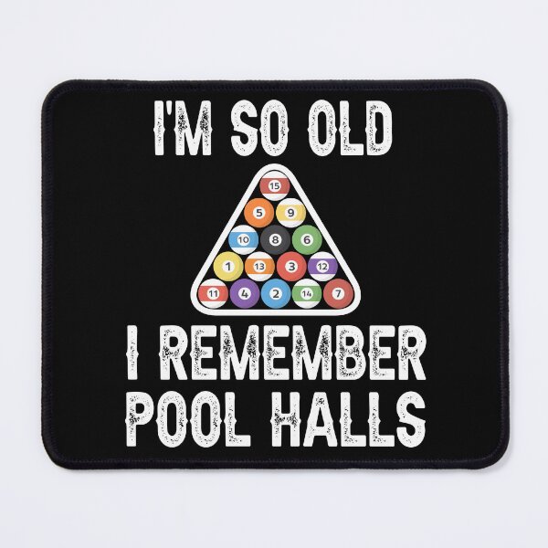 Item preview, I'm So Old I Remember Pool Halls Funny Billiards designed and sold by ZiesMerch.