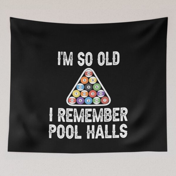 Item preview, I'm So Old I Remember Pool Halls Funny Billiards designed and sold by ZiesMerch.