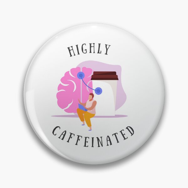 Item preview, Highly caffeinated designed and sold by jassine11.