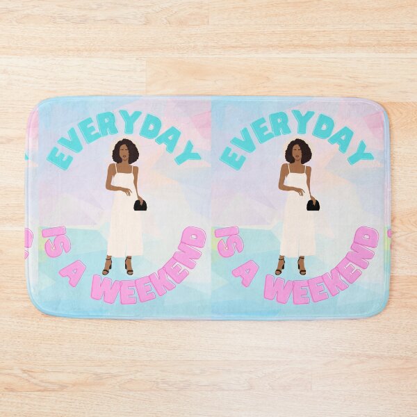Item preview, Everyday Is A Weekend - Classy designed and sold by GoneGoodbye.