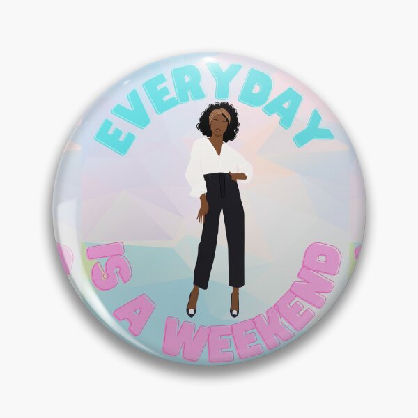 Item preview, Copy of Everyday Is A Weekend - Bossy designed and sold by GoneGoodbye.