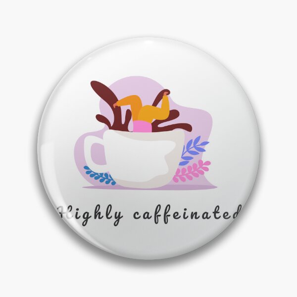 Item preview, Highly caffeinated | swim in caffeine designed and sold by jassine11.