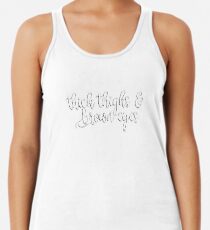 Thick Thighs & Brown Eyes Racerback Tank Top