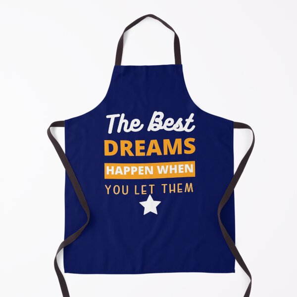 Item preview, The Best Dreams Happen When You Let Them designed and sold by Willyboy16.
