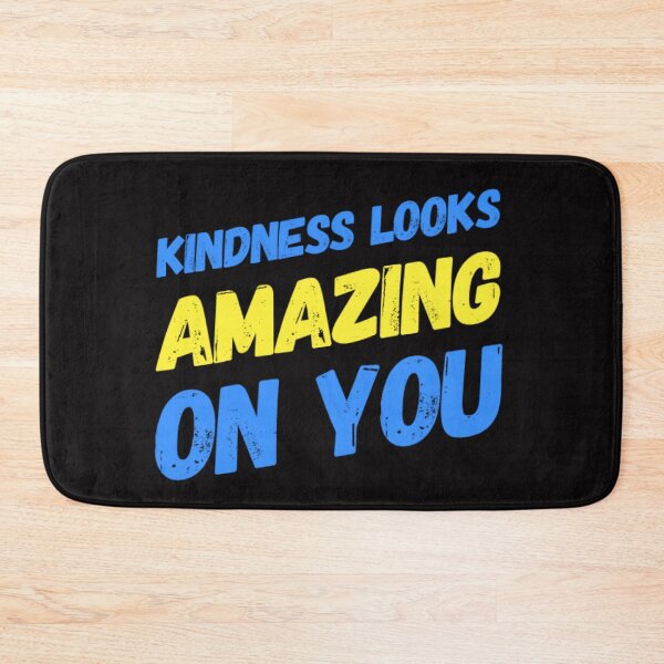 Item preview, Kindness Looks Amazing On You designed and sold by JOY STORE 45.