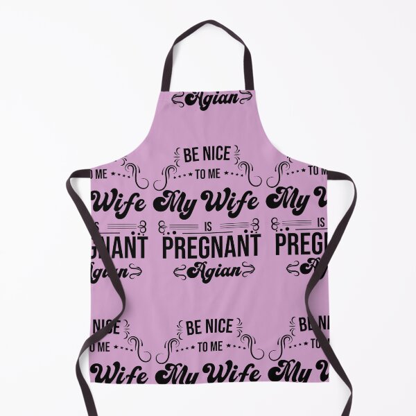 Item preview, funny Be Nice To Me My Wife Is Pregnant Again, gift idea for mothe'rs day,birthday,pegnant announcement,new dad ,husband designed and sold by ourpretty.