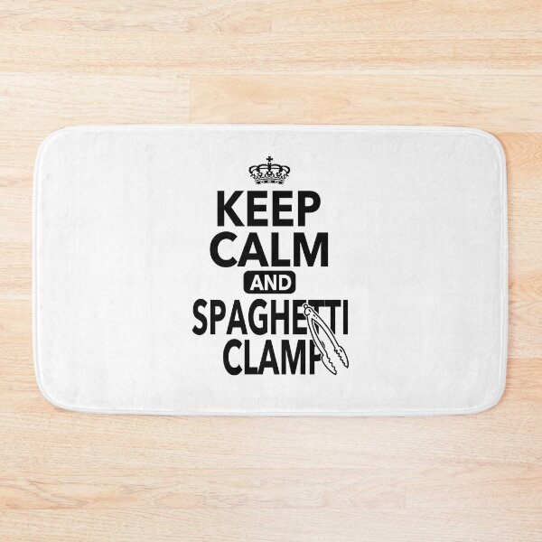 Item preview, Keep Calm And Spaghetti Clamp Funny Quotes designed and sold by JooArtPrints  ★★★★★.