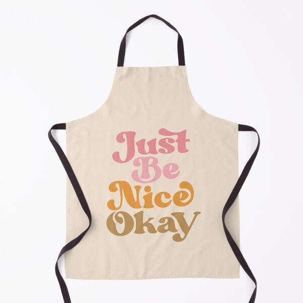 Item preview, Just Be Nice Okay designed and sold by MotivatedType.