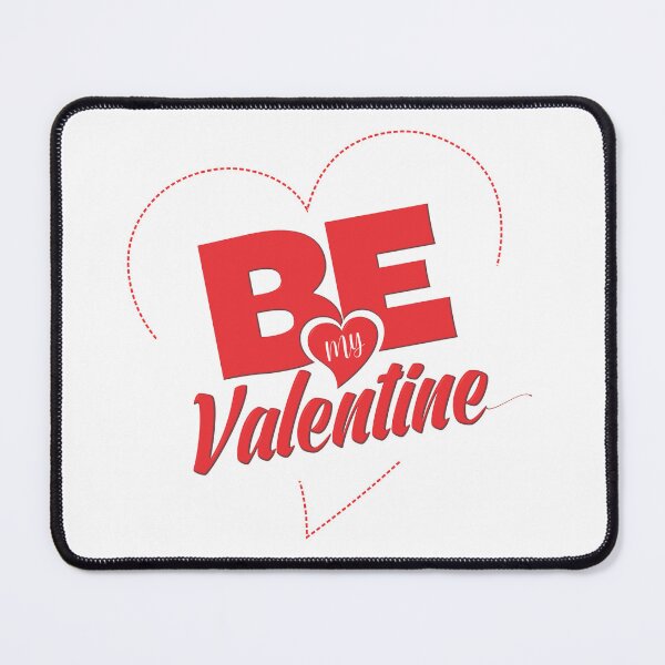 Item preview, Be my Valentine designed and sold by ARISE INTEGRATED .