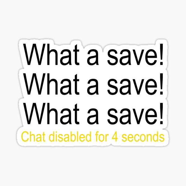 What a save! Chat disabled Rocket League Sticker