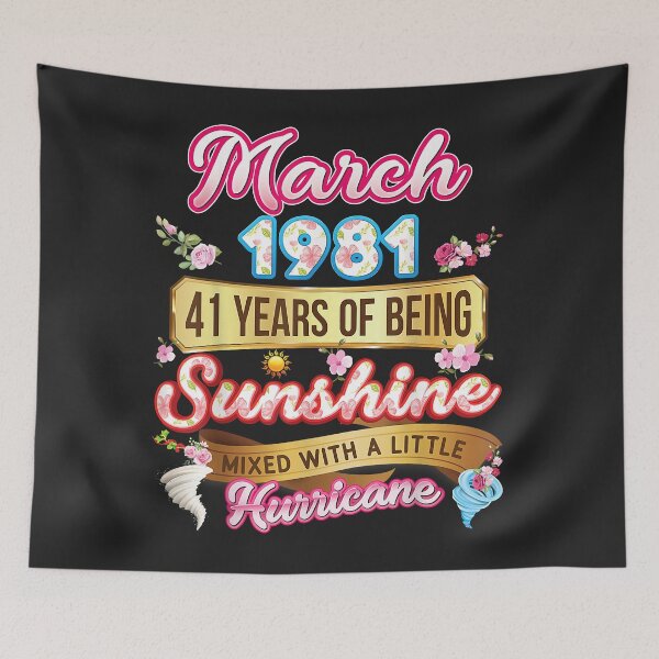 Item preview, Made In March 1981 Girl 41 Years Old 41st Birthday Sunshine designed and sold by JakariEzer.