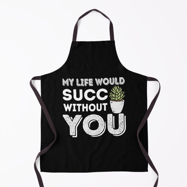 Item preview, My Life Would Succ Without You designed and sold by DAFIN.
