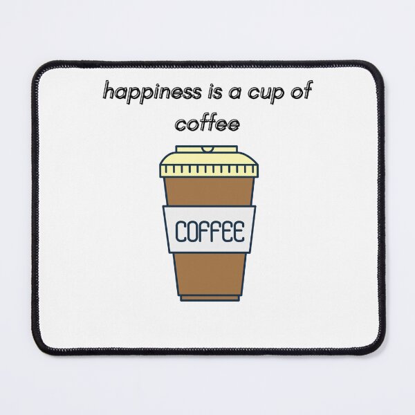 Item preview, happiness is a cup of coffee designed and sold by crypto-ly.