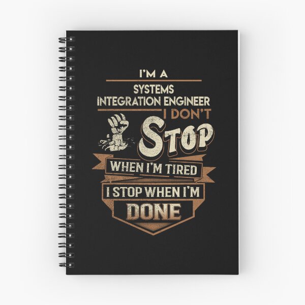 Item preview, Systems Integration Engineer T Shirt - I Stop When Done Job Gift Item Tee designed and sold by natalinedk.
