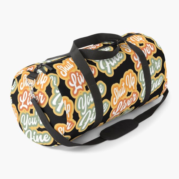 Item preview, Shut up liver you're fine designed and sold by BRU Design.