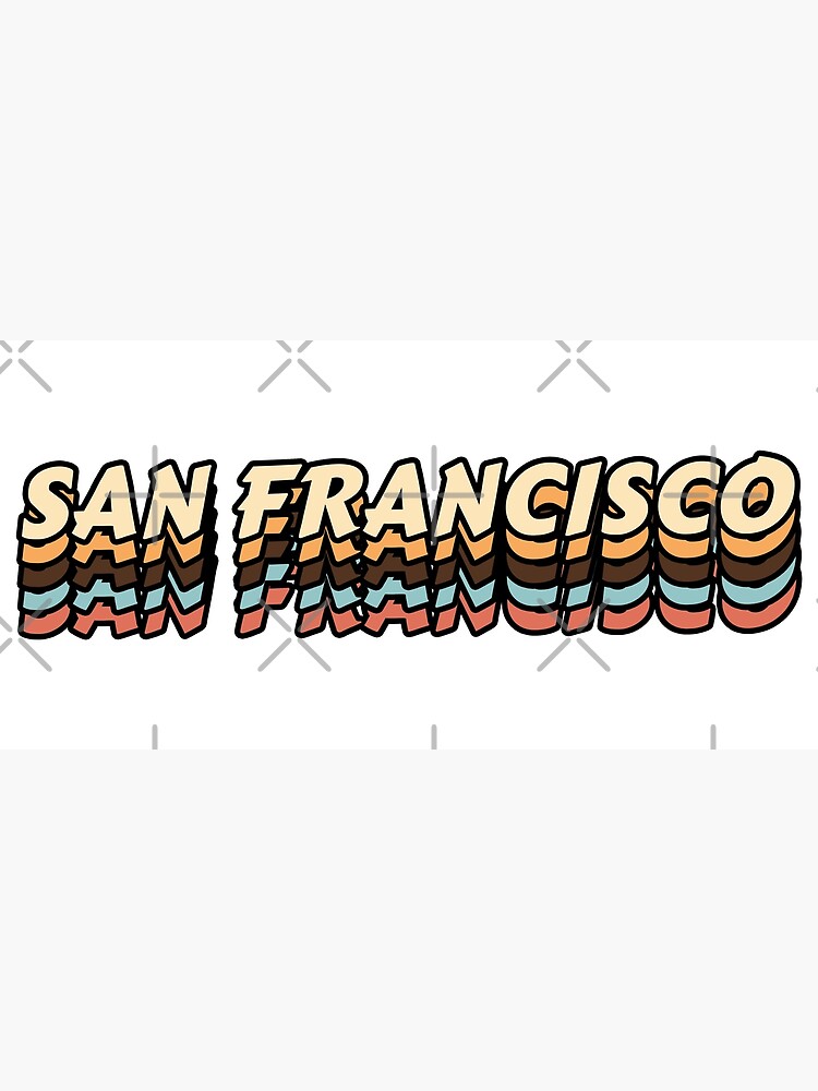 best-city-to-visit-san-francisco-city-name-poster-by-2ribu-redbubble