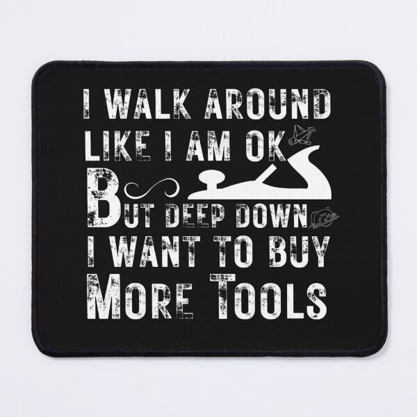 Item preview, Walk Around More Tools -  Woodworking Carpentry Fun Graphic - Fun Woodworking Gifts  designed and sold by WoodWorkingInc.